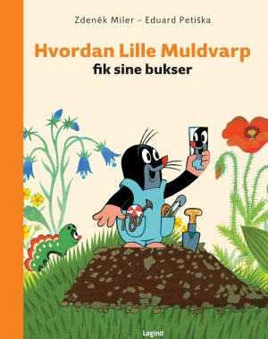 Hvordan Lille Muldvarp fik sine bukser (Bog)