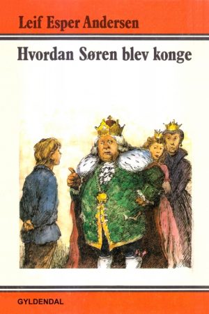 Hvordan Søren blev konge (E-bog)