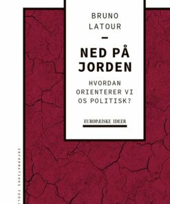 Hvordan Vi Lande? - Bruno Latour - Bog
