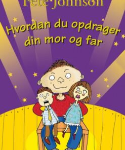 Hvordan du opdrager din mor og far (E-bog)