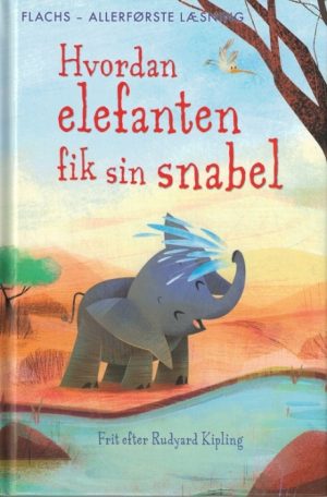 Hvordan elefanten fik sin snabel (Bog)