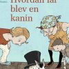Hvordan far blev en kanin (Bog)