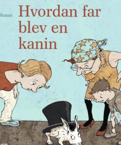 Hvordan far blev en kanin (Bog)