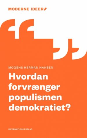 Hvordan forvrænger populismen demokratiet? (E-bog)