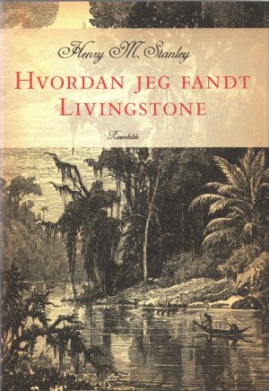Hvordan jeg fandt Livingstone (E-bog)
