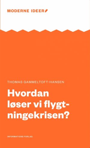 Hvordan løser vi flygtningekrisen (E-bog)