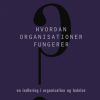 Hvordan organisationer fungerer (Bog)