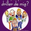 Hvorfor driller de mig (Bog)