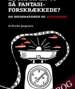 Hvorfor er vi så fantasiforskrækkede? (E-bog)