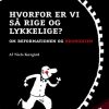 Hvorfor er vi så rige og lykkelige (E-bog)