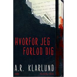 Hvorfor jeg forlod dig - Hæftet