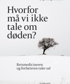 Hvorfor må vi ikke tale om døden? (E-bog)