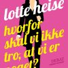 Hvorfor skal vi ikke tro, at vi er noget? (E-bog)