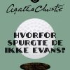 Hvorfor spurgte de ikke Evans? (E-bog)