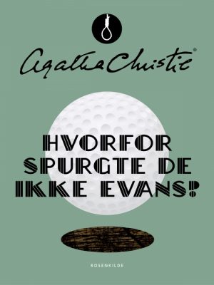 Hvorfor spurgte de ikke Evans? (E-bog)