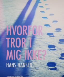 Hvorfor tror I mig ikke? (E-bog)