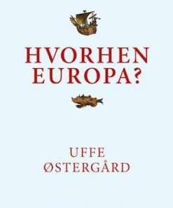 Hvorhen Europa?