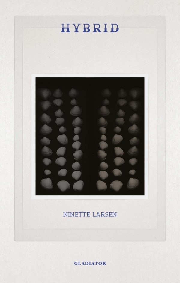 Hybrid - Ninette Larsen - Bog