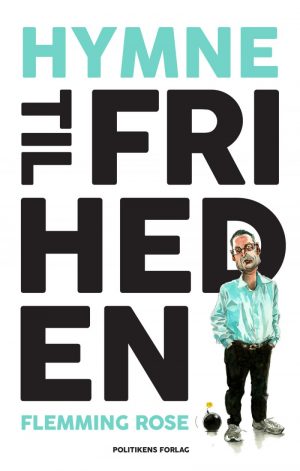 Hymne Til Friheden - Flemming Rose - Bog
