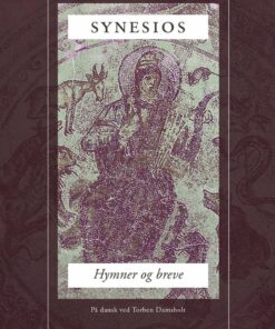 Hymner Og Breve - Synesios - Bog