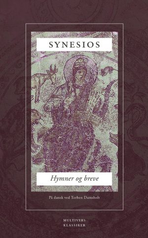 Hymner Og Breve - Synesios - Bog