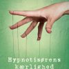 Hypnotisørens Kærlighed - Liane Moriarty - Bog