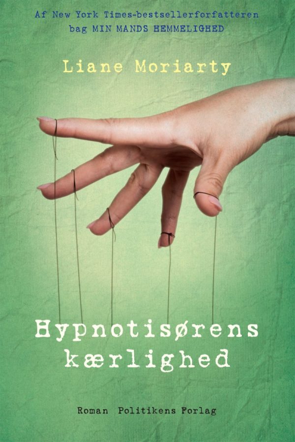 Hypnotisørens Kærlighed - Liane Moriarty - Bog