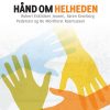 Hånd Om Helheden - Bo Morthorst Rasmussen - Bog