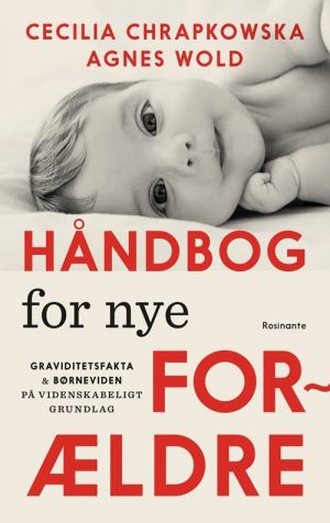 Håndbog For Nye Forældre - Cecilia Chrapkowska - Bog