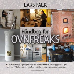 Håndbog For Ovnfreaks - Lars Falk - Bog