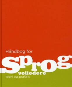 Håndbog For Sprogvejledere - Mette Thomsen - Bog