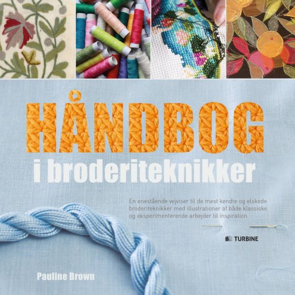 Håndbog I Broderiteknikker - Pauline Brown - Bog