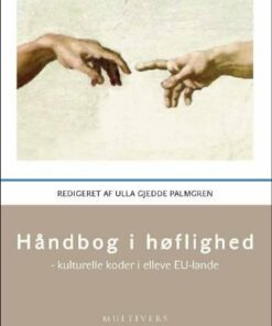 Håndbog I Høflighed - Ulla Gjedde Palmgren - Bog