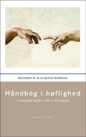 Håndbog I Høflighed - Ulla Gjedde Palmgren - Bog