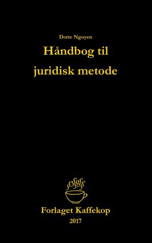 Håndbog Til Juridisk Metode - Dorte Nguyen - Bog