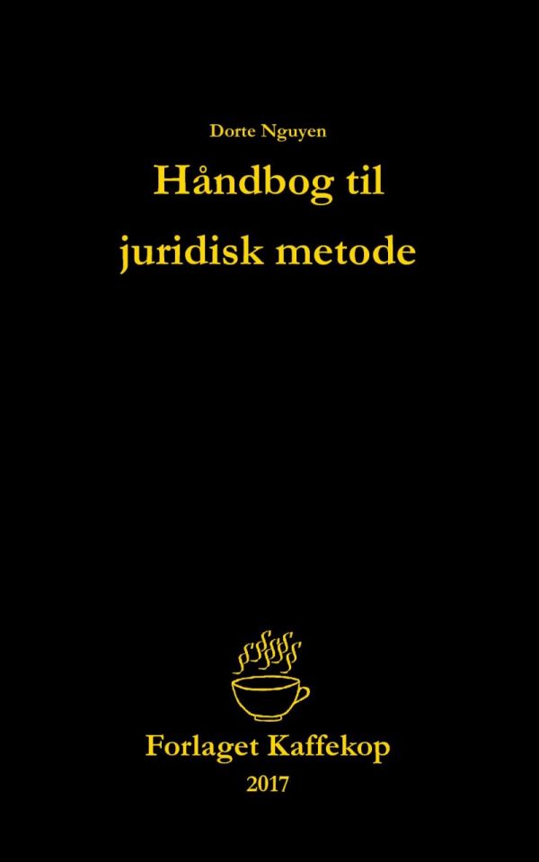 Håndbog Til Juridisk Metode - Dorte Nguyen - Bog