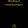 Håndbog Til Statsforfatningsret - Dorte Nguyen - Bog