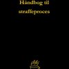 Håndbog Til Straffeproces - Dorte Nguyen - Bog