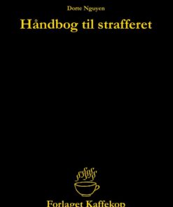 Håndbog Til Strafferet - Dorte Nguyen - Bog