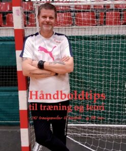 Håndboldtips Til Træning Og Teori - Peter Schmidt - Bog