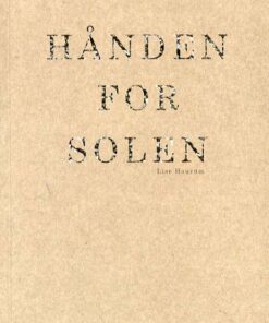 Hånden For Solen - Lise Haurum - Bog