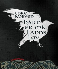 Hård Er Mit Lands Lov - Tore Kvæven - Bog