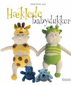 Hæklede Babydukker - Helle Eline Juul - Bog