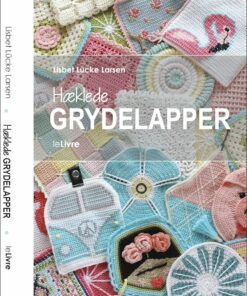 Hæklede Grydelapper - Lisbet Lücke Larsen - Bog