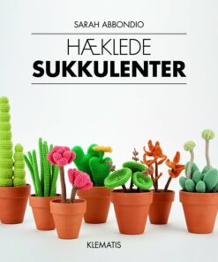 Hæklede Sukkulenter - Sarah Abbondio - Bog