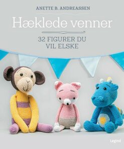 Hæklede Venner - Anette B. Andreassen - Bog