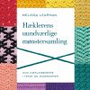 Hæklerens Uundværlige Mønstersamling - Melissa Leapman - Bog