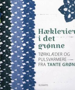 Hæklerier I Det Grønne - Vivia Jürgensen - Bog