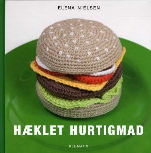 Hæklet Hurtigmad - Elena Nielsen - Bog