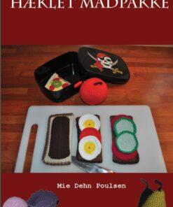 Hæklet Madpakke - Mie Dehn Poulsen - Bog